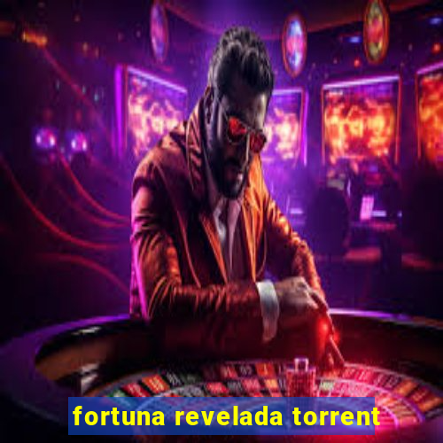 fortuna revelada torrent